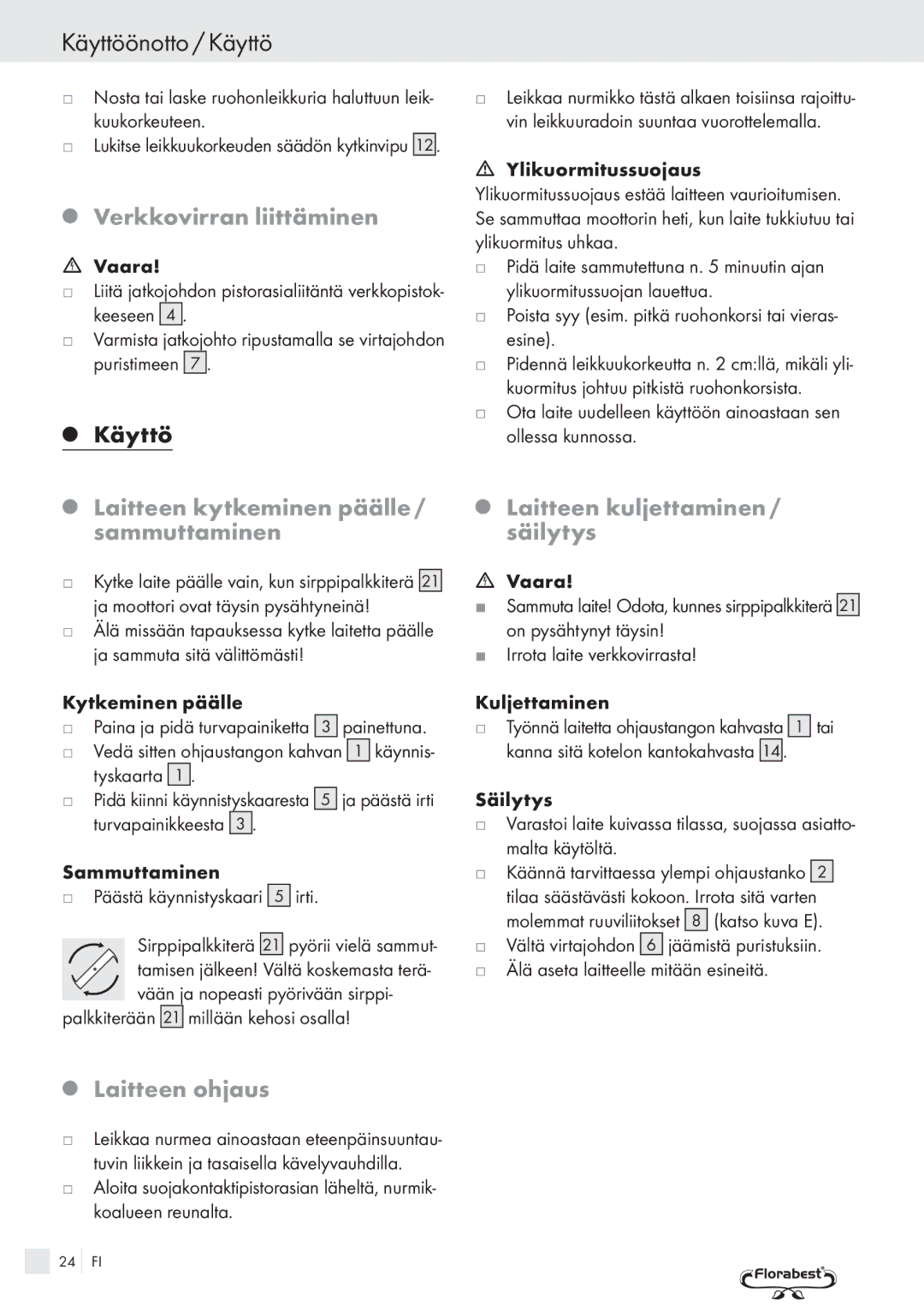 Kompernass FSM R1 manual Käyttöönotto / Käyttö, Verkkovirran liittäminen, Laitteen kytkeminen päälle / sammuttaminen 